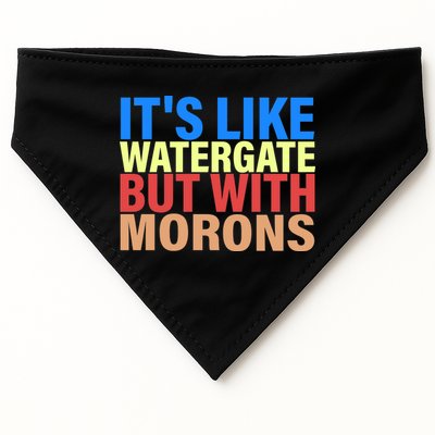 It's Like Watergate But With Morons USA-Made Doggie Bandana