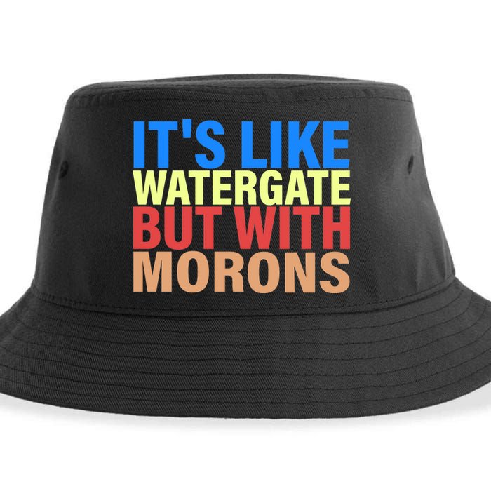 It's Like Watergate But With Morons Sustainable Bucket Hat