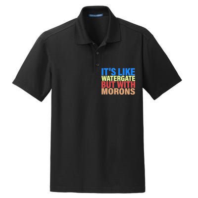 It's Like Watergate But With Morons Dry Zone Grid Polo