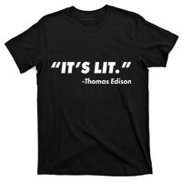 It's Lit Thomas Edison T-Shirt