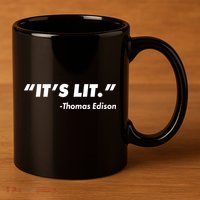 It's Lit Thomas Edison 11oz C Handle Ceramic Mug