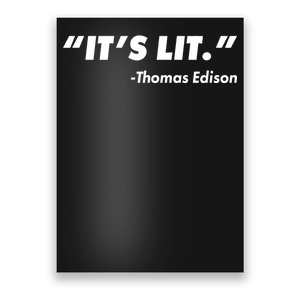 It's Lit Thomas Edison Poster