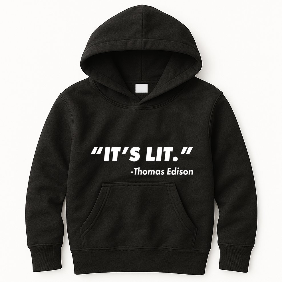 It's Lit Thomas Edison Kids Hoodie