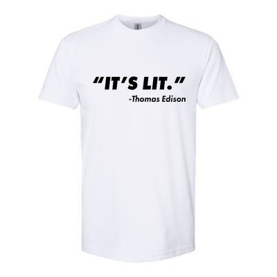 It's Lit Thomas Edison Softstyle CVC T-Shirt