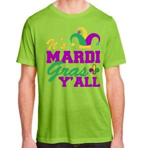 It's Mardi Gras Y'all New Orleans Celebration Adult ChromaSoft Performance T-Shirt