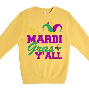 It's Mardi Gras Y'all New Orleans Celebration Premium Crewneck Sweatshirt