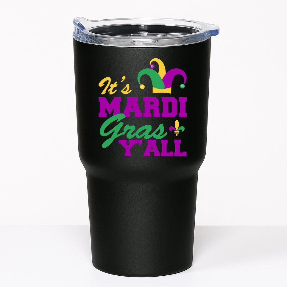 It's Mardi Gras Y'all New Orleans Celebration Tumbler