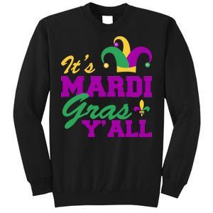 It's Mardi Gras Y'all New Orleans Celebration Tall Sweatshirt