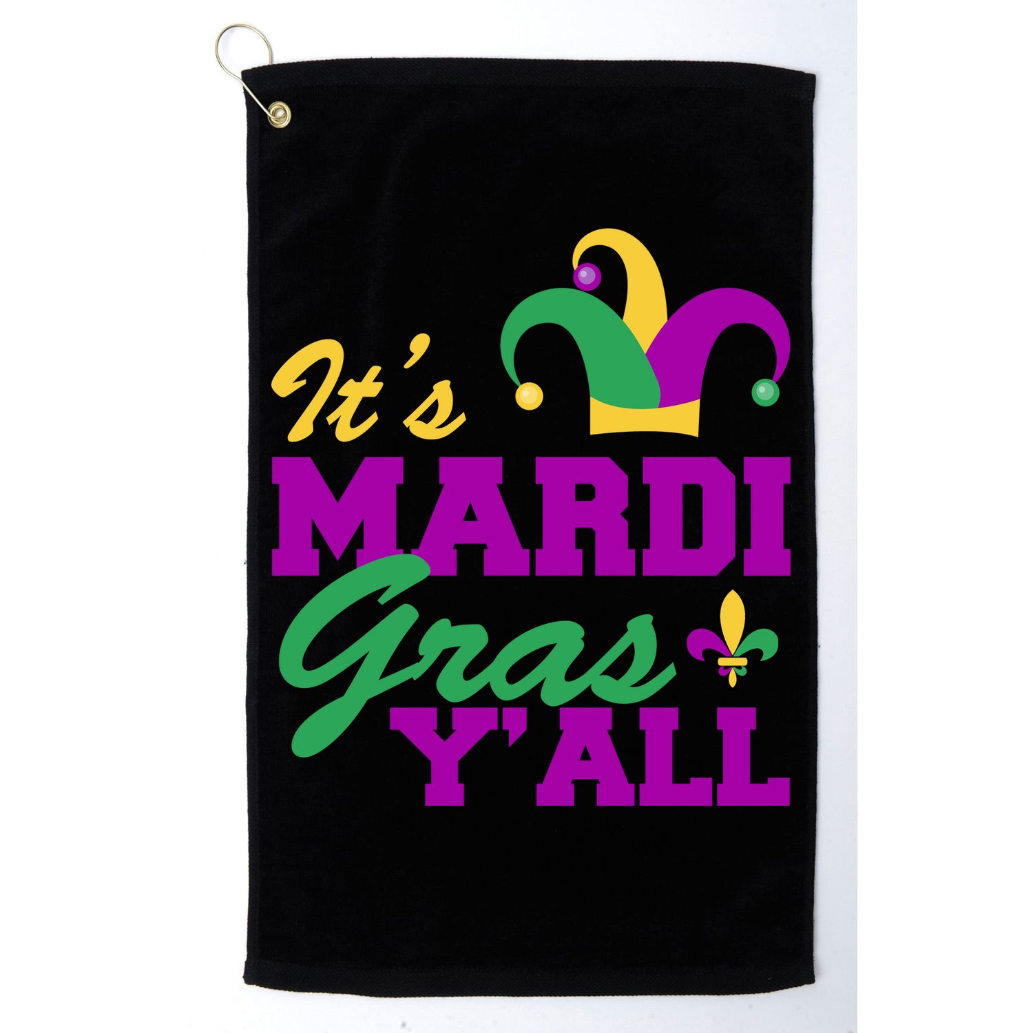 It's Mardi Gras Y'all New Orleans Celebration Golf Towel