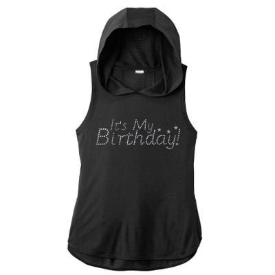 It's My Birthday Ladies PosiCharge Tri-Blend Wicking Draft Hoodie Tank