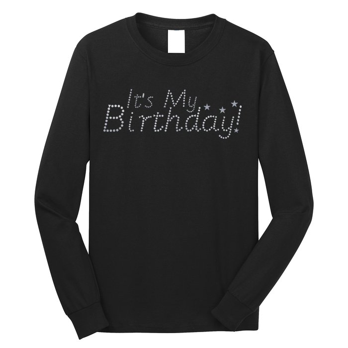 It's My Birthday Long Sleeve Shirt