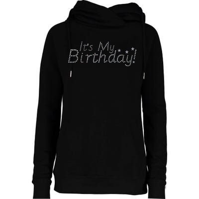 It's My Birthday Womens Funnel Neck Pullover Hood