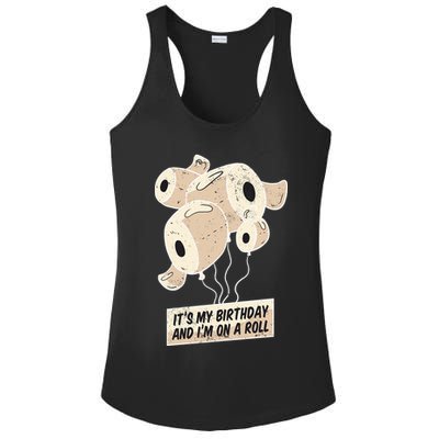 It's My Birthday And I'm On A Roll Ladies PosiCharge Competitor Racerback Tank