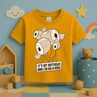 It's My Birthday And I'm On A Roll Toddler T-Shirt