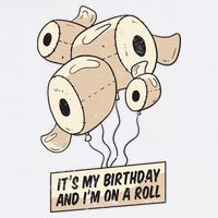It's My Birthday And I'm On A Roll Garment-Dyed Sweatshirt