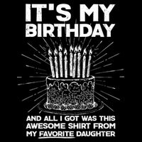 It's My Birthday Awesome Favorite Daughter Backpack