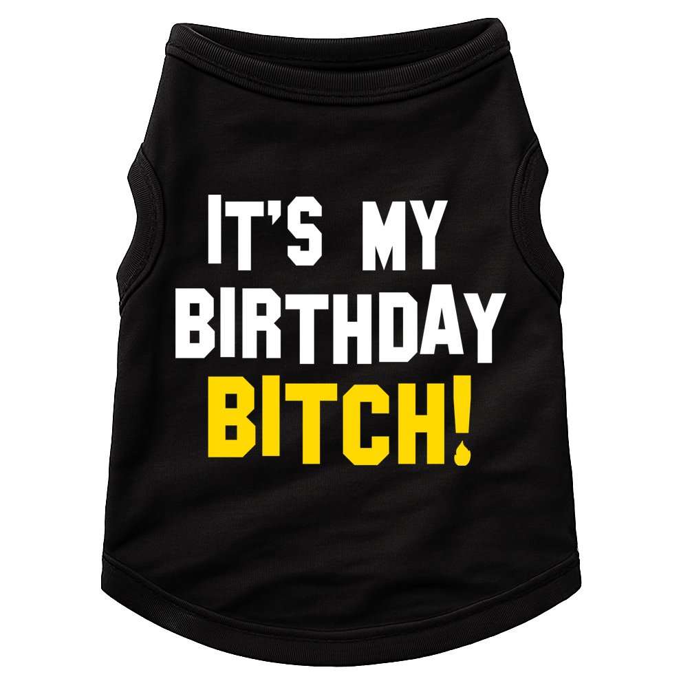 It's My Birthday Bitch! Doggie Tank