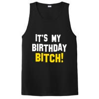 It's My Birthday Bitch! PosiCharge Competitor Tank