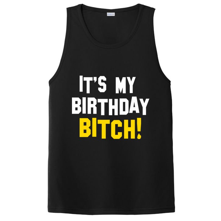 It's My Birthday Bitch! PosiCharge Competitor Tank