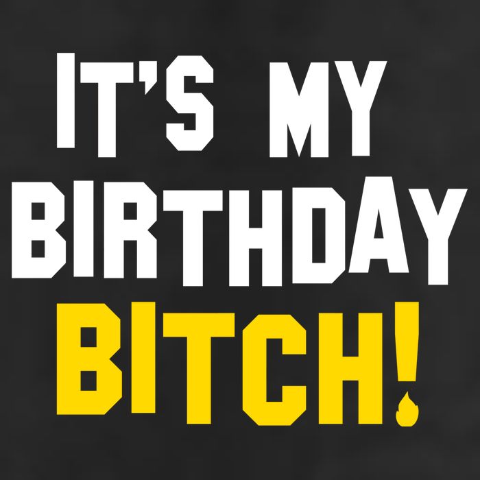 It's My Birthday Bitch! Golf Towel