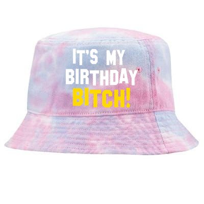 It's My Birthday Bitch! Tie-Dyed Bucket Hat