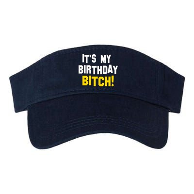 It's My Birthday Bitch! Valucap Bio-Washed Visor