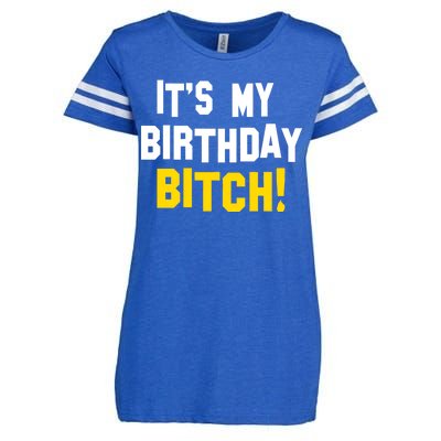 It's My Birthday Bitch! Enza Ladies Jersey Football T-Shirt