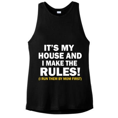 It's My House And I Make The Rules! Ladies PosiCharge Tri-Blend Wicking Tank