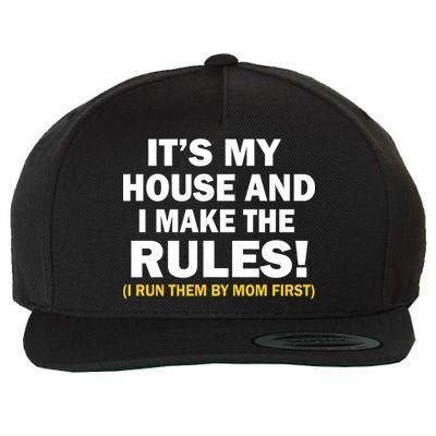 It's My House And I Make The Rules! Wool Snapback Cap