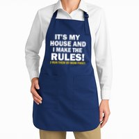 It's My House And I Make The Rules! Full-Length Apron With Pockets
