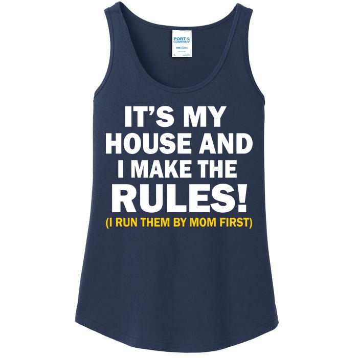 It's My House And I Make The Rules! Ladies Essential Tank