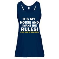 It's My House And I Make The Rules! Ladies Essential Flowy Tank