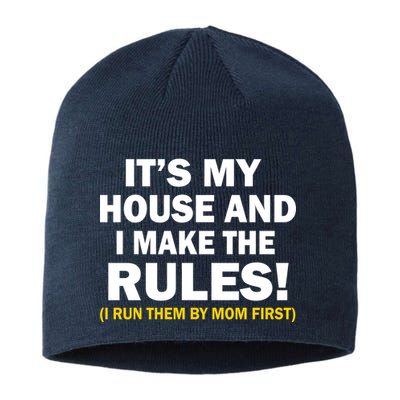 It's My House And I Make The Rules! Sustainable Beanie