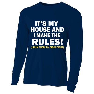 It's My House And I Make The Rules! Cooling Performance Long Sleeve Crew