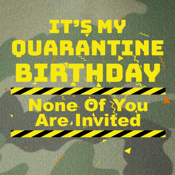 It's My Quarantine Birthday None Of You Are Invited Legacy Tie Dye Trucker Hat