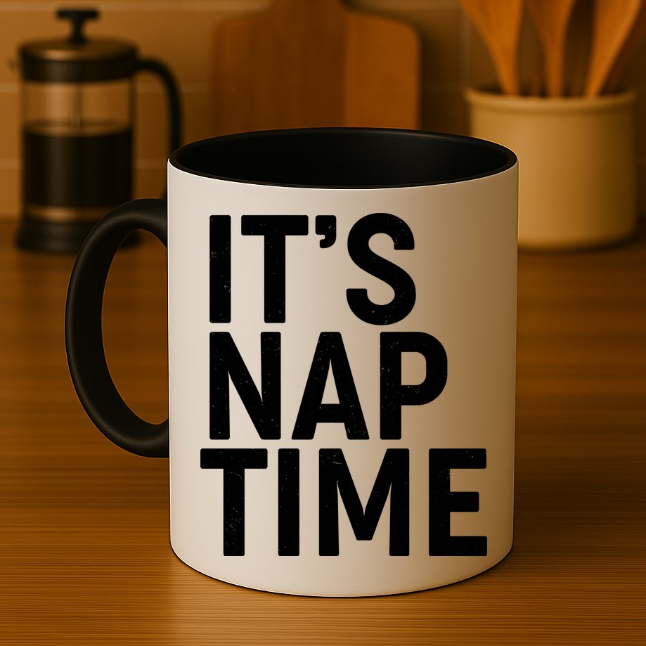 It's Nap Time Mug