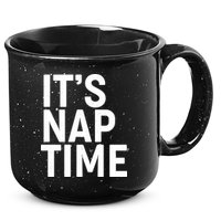 It's Nap Time 15oz Campfire Ceramic Mug