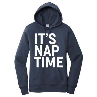 It's Nap Time Women's Pullover Hoodie