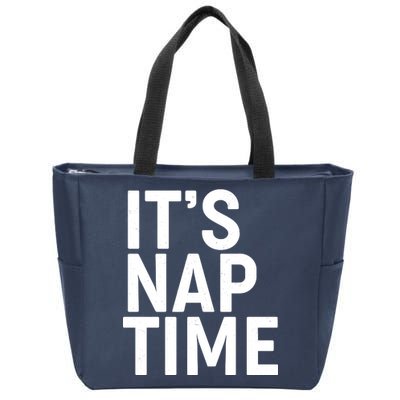 It's Nap Time Zip Tote Bag