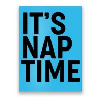 It's Nap Time Poster