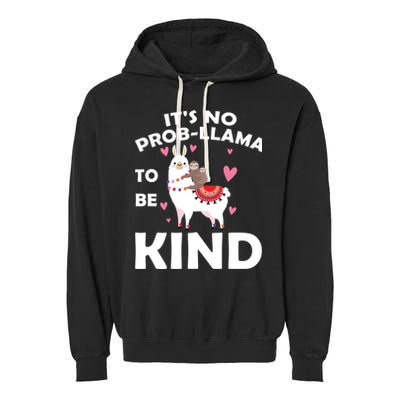Its No Prob-Lama To Be Kind Garment-Dyed Fleece Hoodie