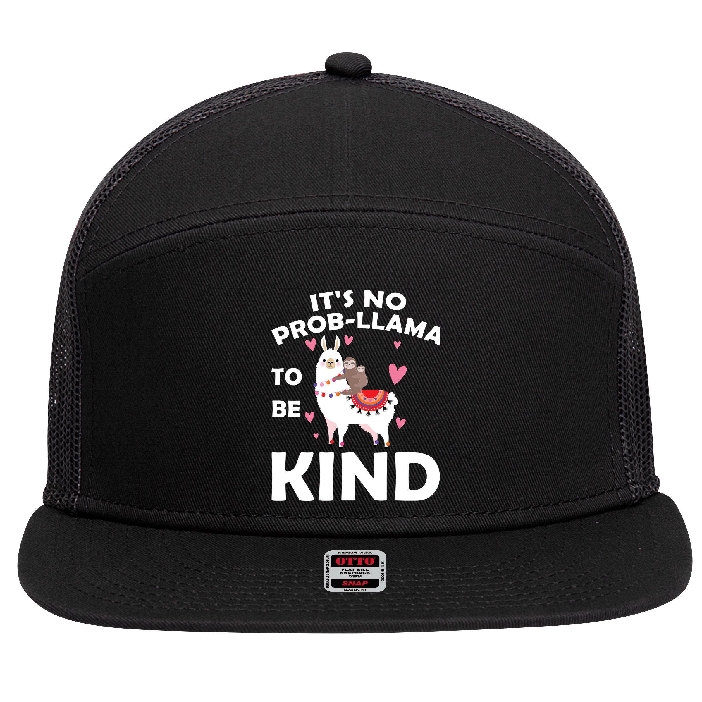 Its No Prob-Lama To Be Kind 7 Panel Mesh Trucker Snapback Hat