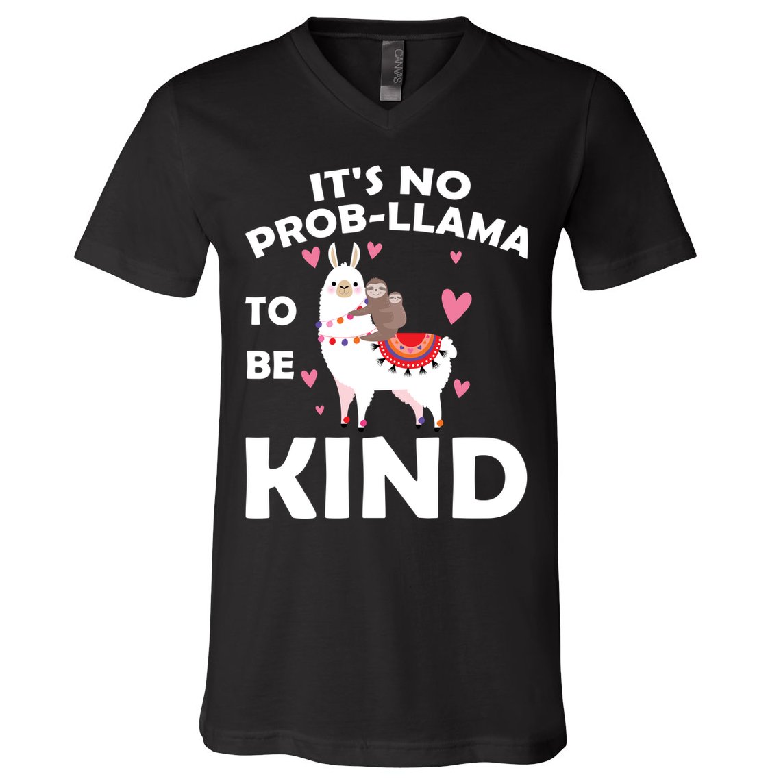 Its No Prob-Lama To Be Kind V-Neck T-Shirt
