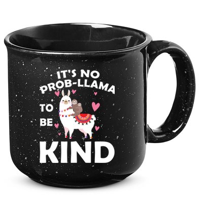 Its No Prob-Lama To Be Kind 15oz Campfire Ceramic Mug