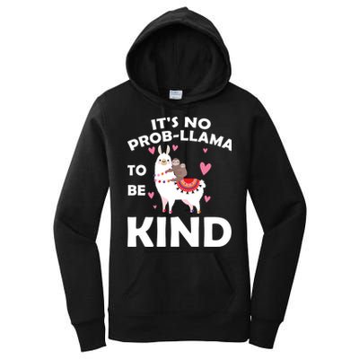 Its No Prob-Lama To Be Kind Women's Pullover Hoodie