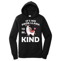 Its No Prob-Lama To Be Kind Women's Pullover Hoodie