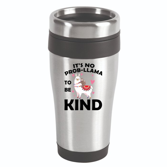 Its No Prob-Lama To Be Kind 16oz Travel Tumbler