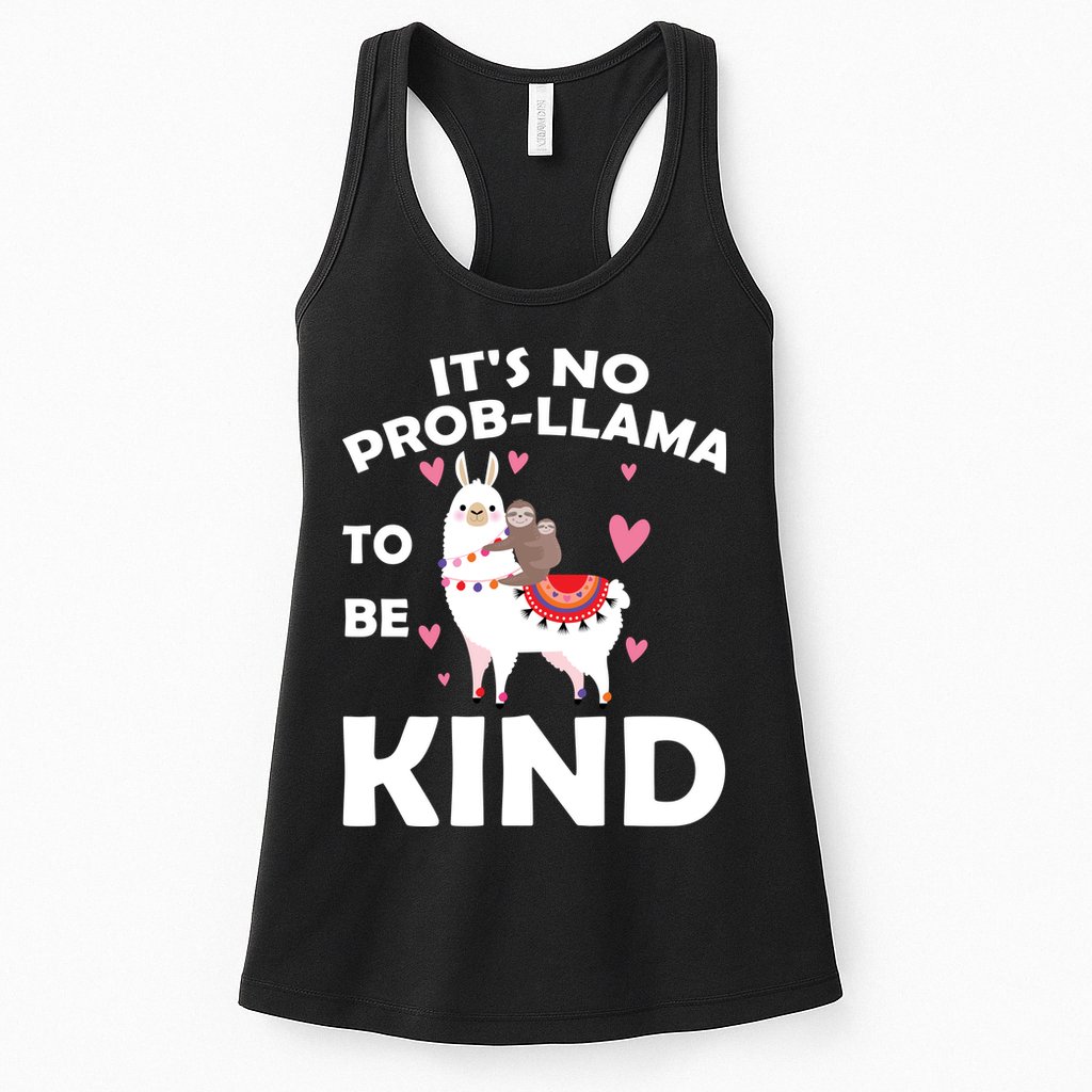 Its No Prob-Lama To Be Kind Womens Tank Top