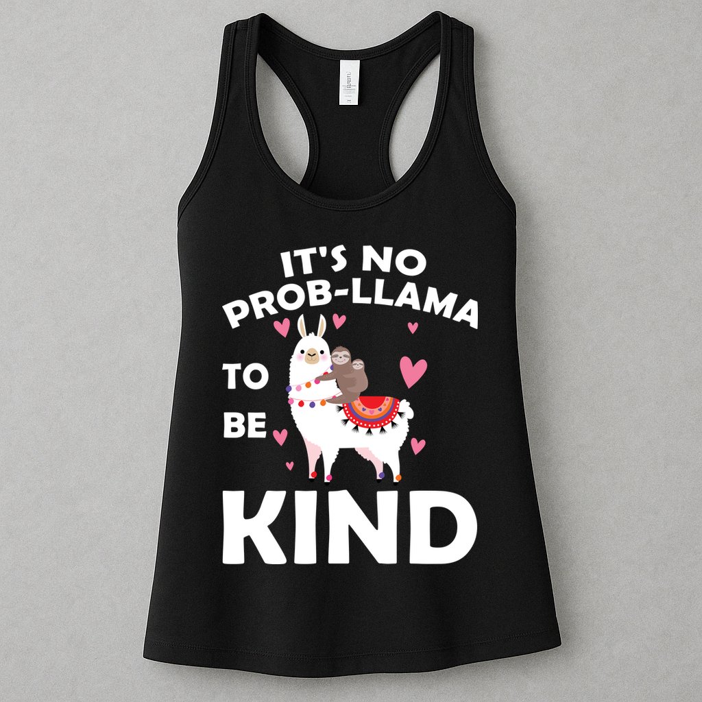 Its No Prob-Lama To Be Kind Womens Tank Top