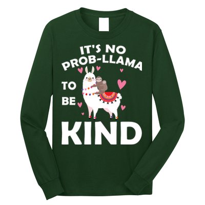 Its No Prob-Lama To Be Kind Long Sleeve Shirt